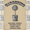 Gardening Bush Metal Sign