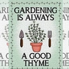 Gardening is Always A Good Thyme Sign