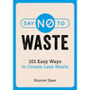 Say No to Waste