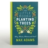 The Little Book of Planting Trees