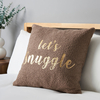 Lets Snuggle Cushion,  Brown