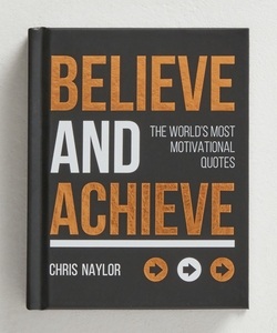 Believe And Achieve Book