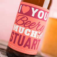 Personalised Beer - I Love You Beery Much