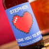 Personalised Beer - I Love You To Bits