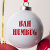 Personalised Bone China Bauble - Bah Humbug