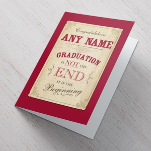 Personalised Card - Graduation Is Not The End