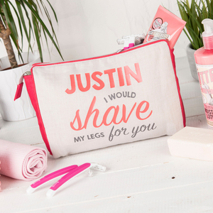 Personalised Grey Heart Toiletry Bag - I Would Shave My Legs