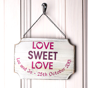 Personalised Love Sweet Love Hanging Wooden Sign