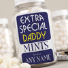 Personalised Mints - Extra Special Daddy