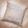 Personalised Most Wonderful Time Cushion