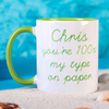 Personalised Mug - 100% My Type On Paper