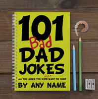 Personalised Notebook - 101 Bad Dad Jokes