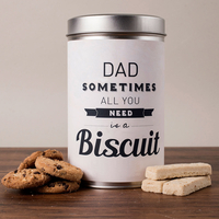 Personalised Tin With Biscuits - Sometimes All You Need Is A Biscuit