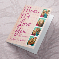 Photo Upload Card - Mum,  We Love