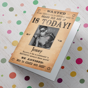 Photo Upload Card - Wanted,  Birthday Today! (18th)