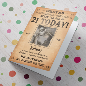 Photo Upload Card - Wanted,  Birthday Today! (21st)