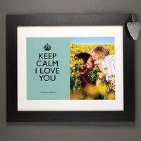 Photo Upload Print - Keep Calm I Love You
