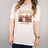 Photo Upload White T-Shirt - Girls Just Wanna Have Funds
