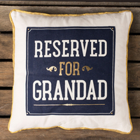 Reserved For Grandad Cushion
