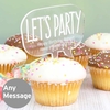 Acrylic Lets Party Cake Topper