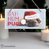 Rachael Hale Christmas Bah Hum Pug Wooden Sign