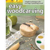 Fox Chapel Publishings Simple Techniques for Carving & Painting Wood: Easy Woodcarving