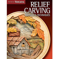 Fox Chapel Publishings The Best of Woodcarving Illustrated: Relief Carving Projects & Techniques