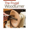 Fox Chapel Publishings The Frugal Woodturner