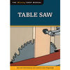 Fox Chapel Publishings The Missing Shop Manual: Table Saw