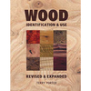 GMC Publications Wood Identification & Use,  Revised and Expanded