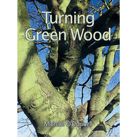 Machine Mart Xtra Turning Green Wood