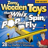 Machine Mart Xtra Zany Wooden Toys that Whiz,  Spin,  Pop,  and Fly