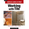 Taunton Build Like a Pro: Working With Tile