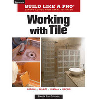 Taunton Build Like a Pro: Working With Tile