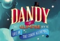 Dandy,  or a Brief Glimpse Into the Life of the Candy Alchemist Steam CD Key
