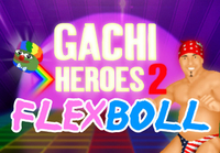 Gachi Heroes 2: Flexboll Steam CD Key