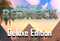 Immortal Redneck Deluxe Edition Steam CD Key
