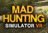Mad Hunting Simulator VR Steam CD Key