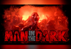 Man in the Dark Steam CD Key