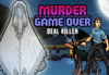 Murder Is Game Over: Deal Killer Steam CD Key