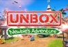 Unbox: Newbie