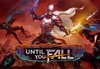 Until You Fall Steam CD Key