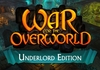 War for the Overworld Underlord Edition Steam CD Key