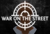 WAR ON THE STREET Steam CD Key