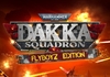 Warhammer 40, 000: Dakka Squadron Flyboyz Edition EU Nintendo Switch CD Key