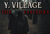 Y. Village - The Visitors Steam CD Key