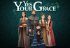 Yes,  Your Grace EU Steam CD Key