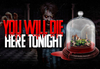 You Will Die Here Tonight Steam CD Key