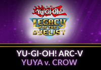 Yu-Gi-Oh! Legacy of the Duelist - ARC-V: Yuya vs Crow DLC Steam CD Key