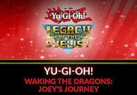 Yu-Gi-Oh! Legacy of the Duelist - Waking the Dragons: Joey’s Journey DLC Steam CD Key